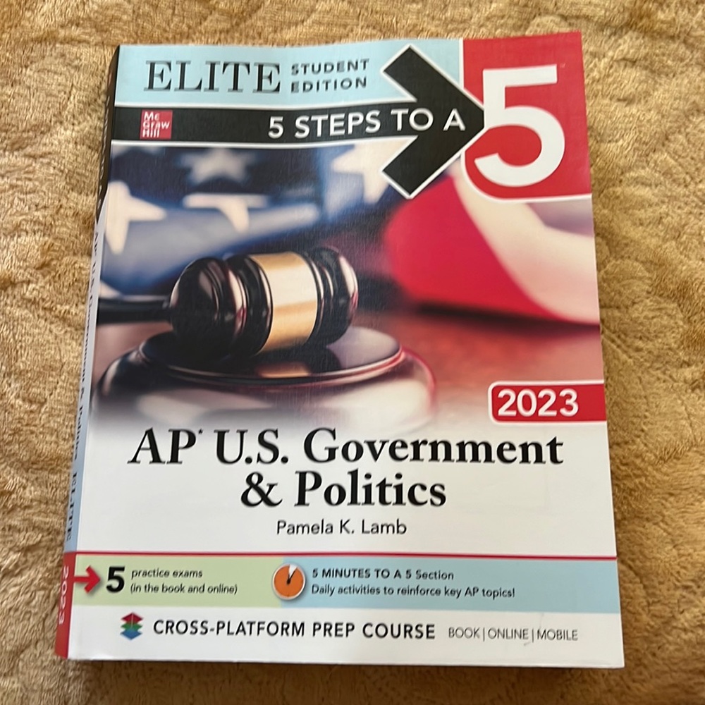 5 steps to 5 AP US government and politics